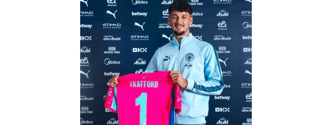 Un acquisto clamoroso per il Manchester City! James Trafford fa un ritorno formidabile Un acquisto clamoroso per il Manchester City! James Trafford fa un ritorno formidabile